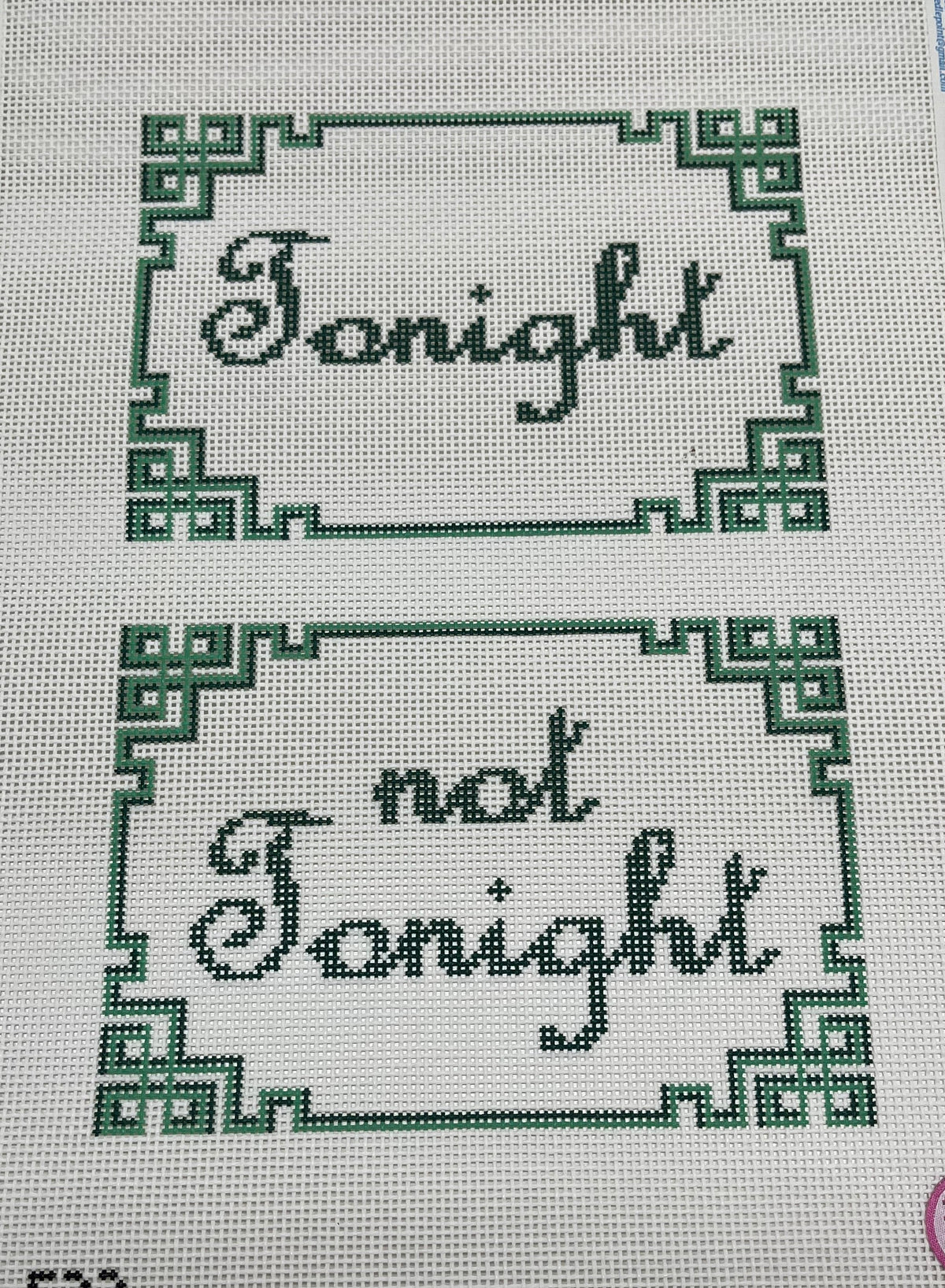 Tonight / Not Tonight