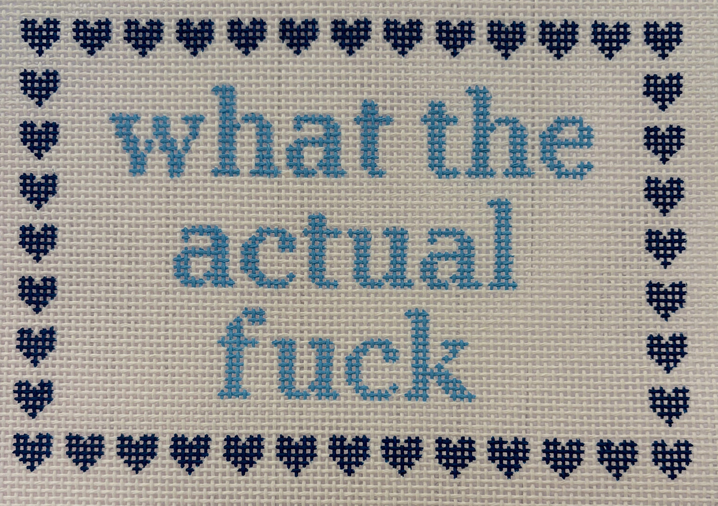 What the Actual Fuck (Blue)