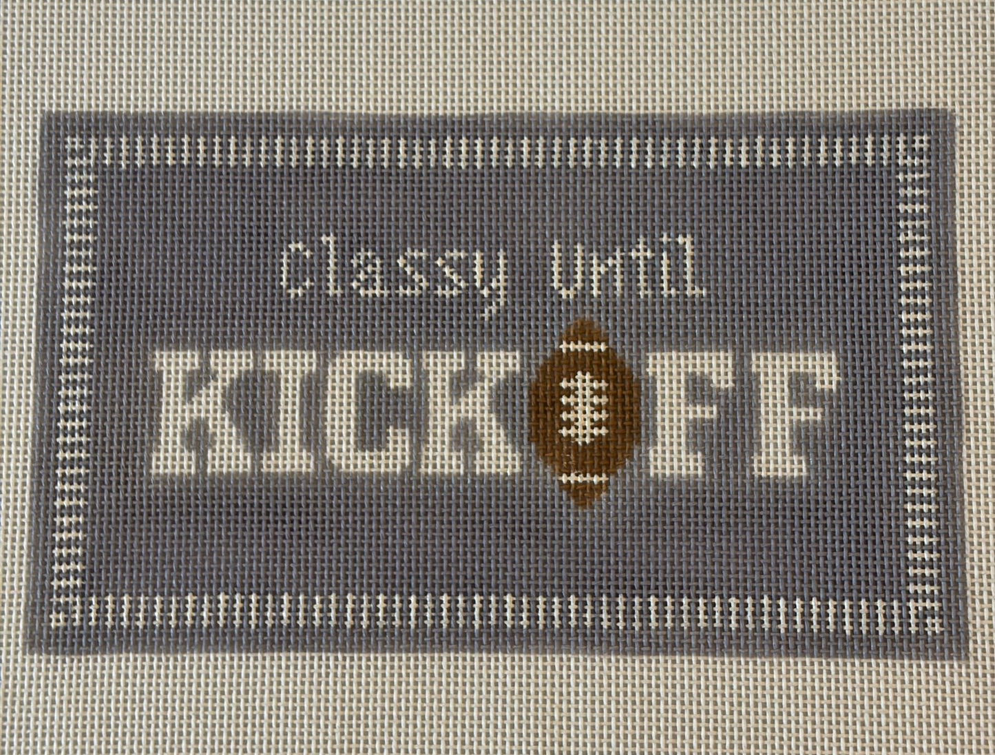 Classy Until Kickoff