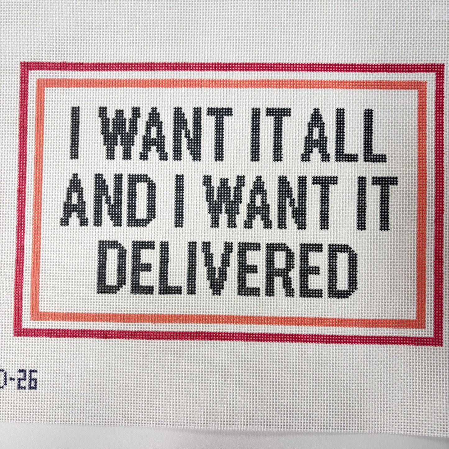 I WANT IT ALL AND I WANT IT DELIVERED
