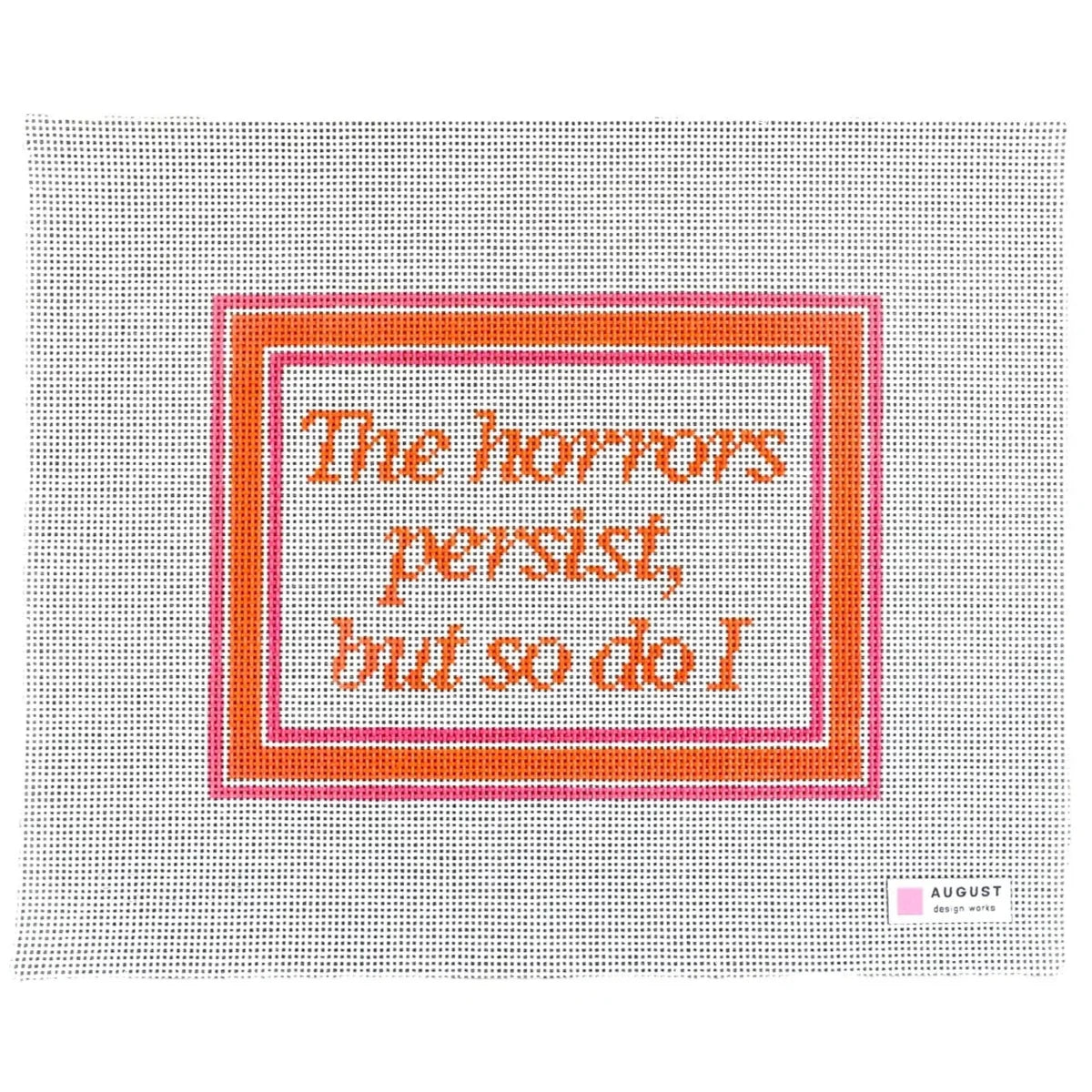 THE HORRORS PERSIST