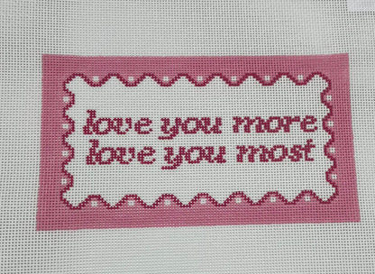 Love you more, Love you most