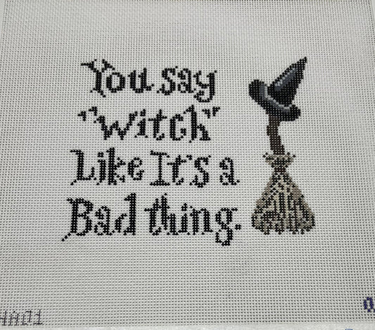 You Say "Witch"