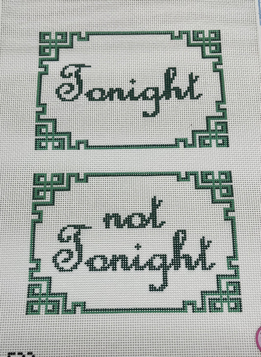 Tonight / Not Tonight
