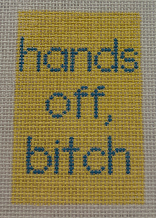 Hands Off Bitch