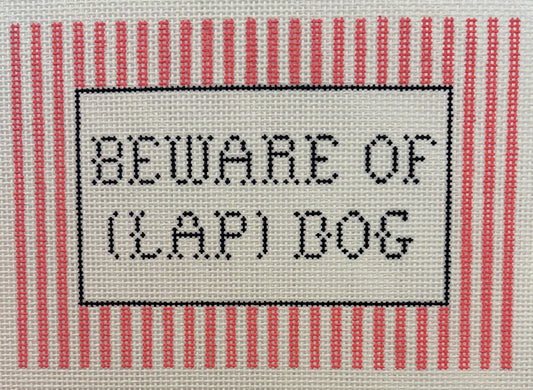 Beware of Lap Dog