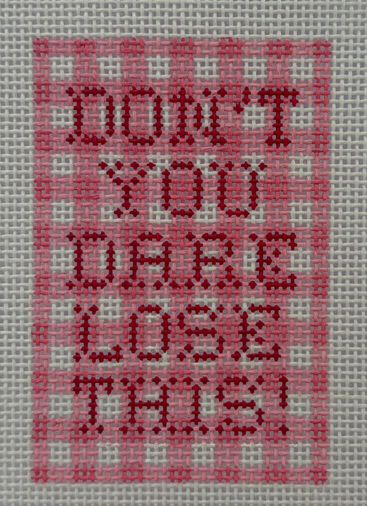 Don't You Dare Lose This