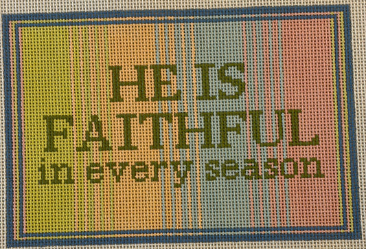 He is Faithful