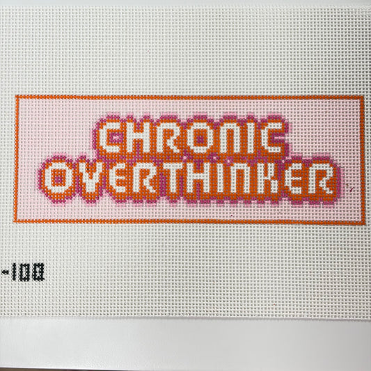 CHRONIC OVERTHINKER