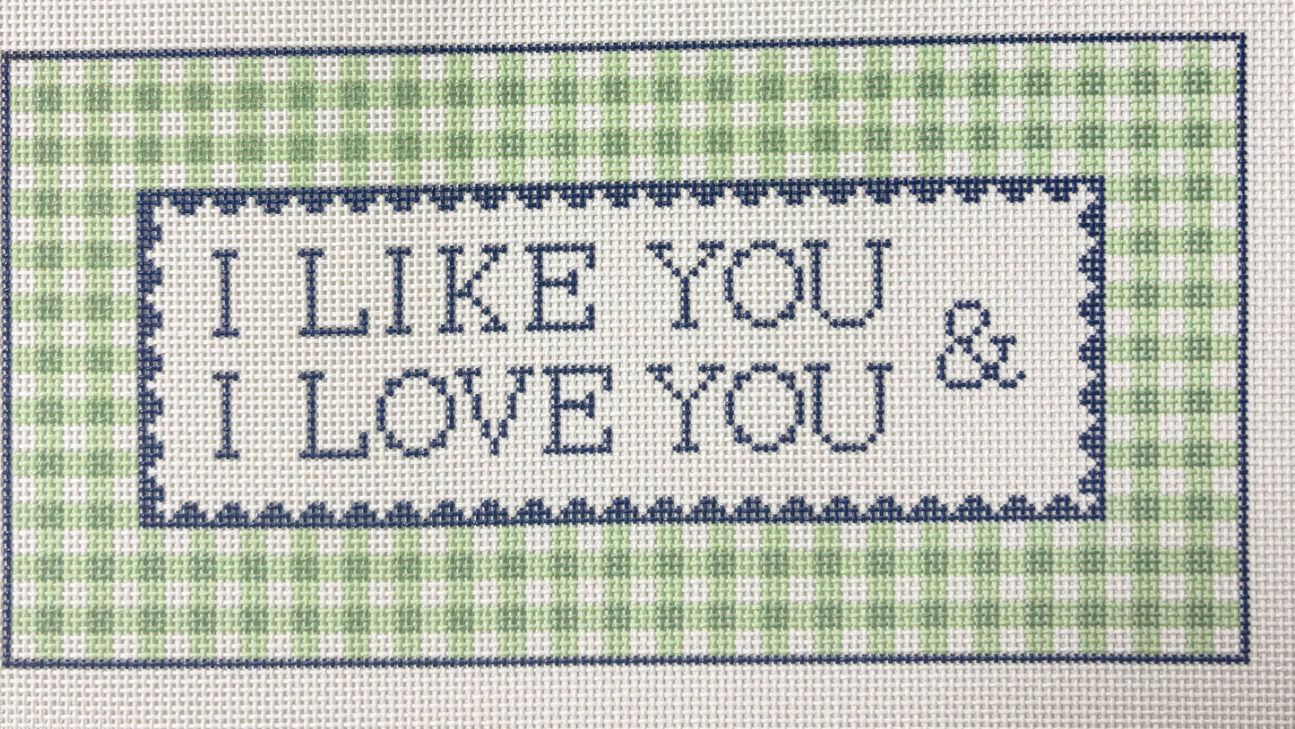I Like You & I Love You