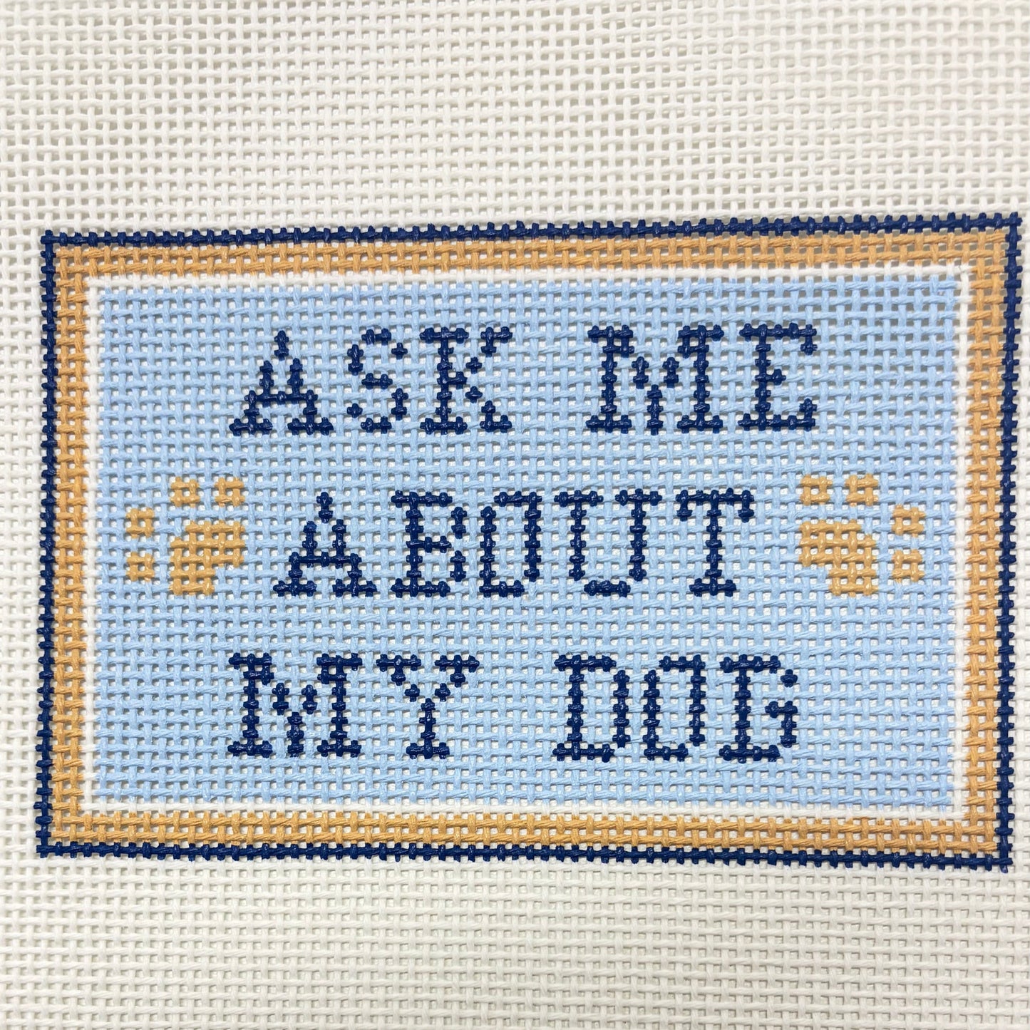 Ask Me About My Dog