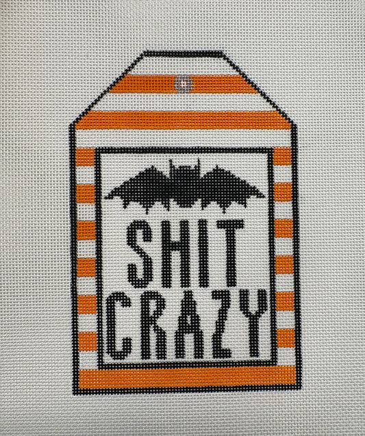 Bat Shit Crazy