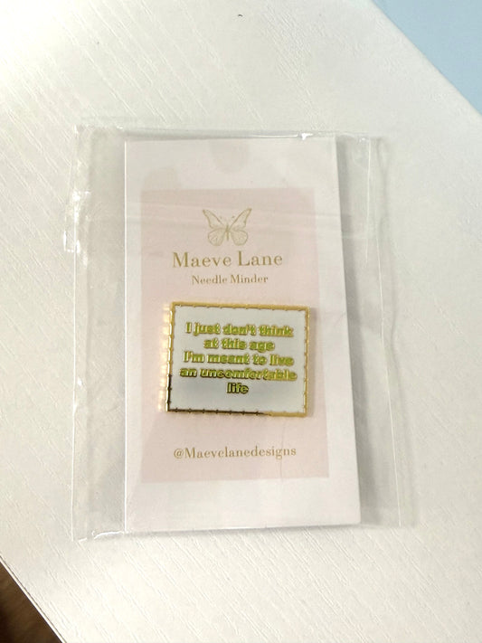 Uncomfortable Life Needle Minder