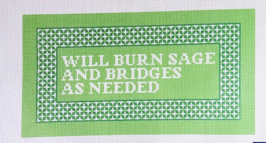 Will Burn Sage and Bridges