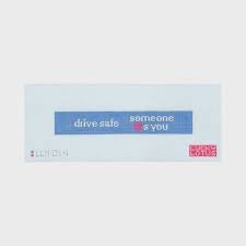 Drive Safe Someone Loves You