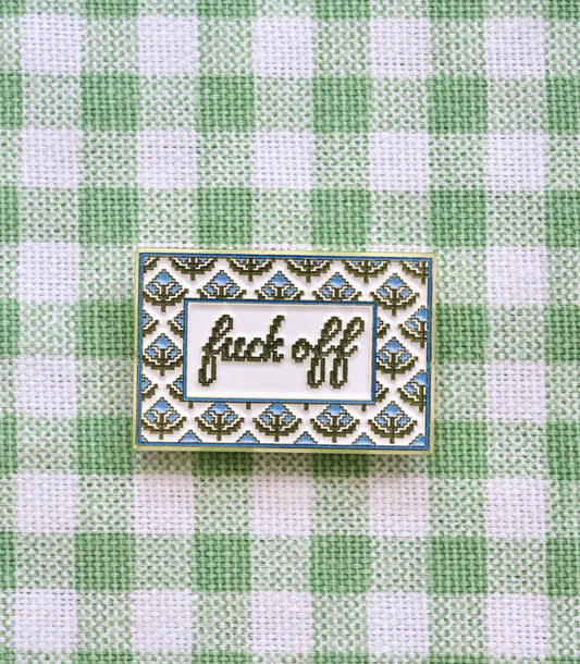 F*CK OFF  Needleminder