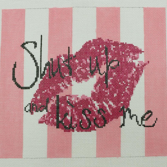 Shut Up and Kiss Me