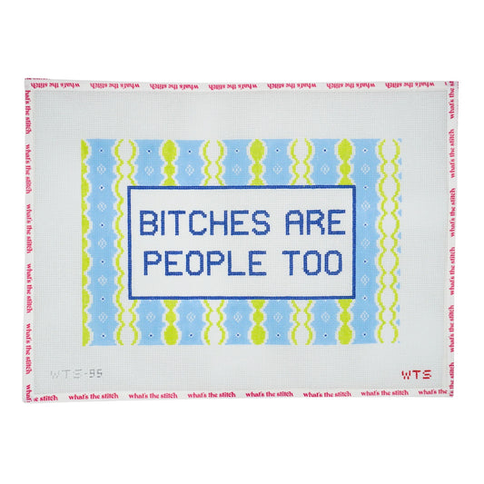 Bitches Are People Too