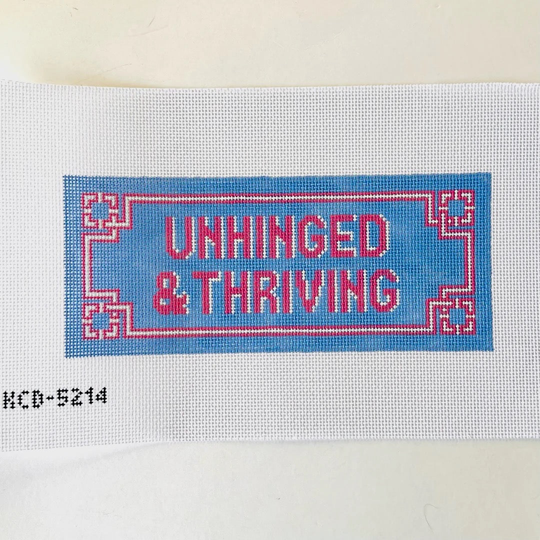 Unhinged and Thriving