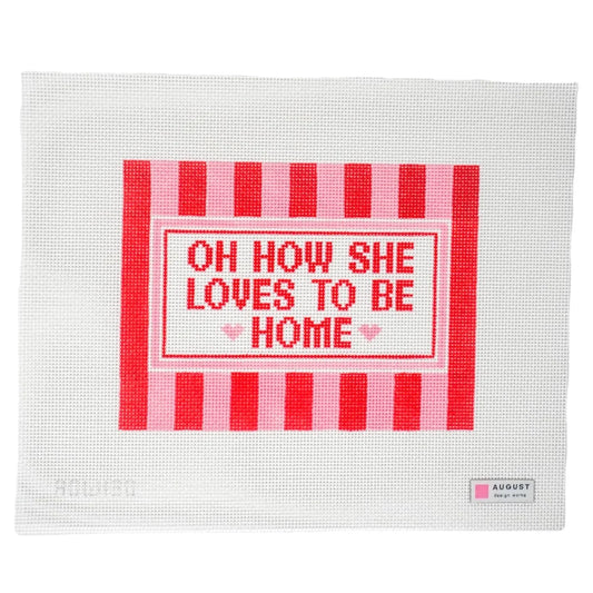 Oh How She Loves to Be Home (Pink and Red)