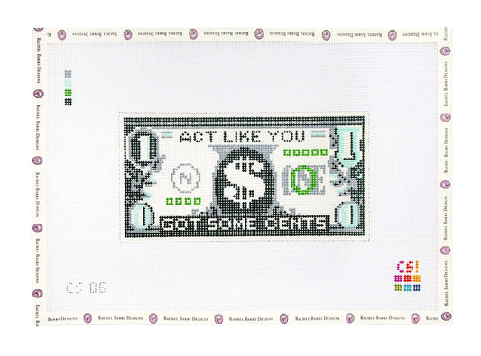 Act Like You Got Some Cents