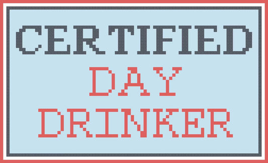 Certified Day Drinker